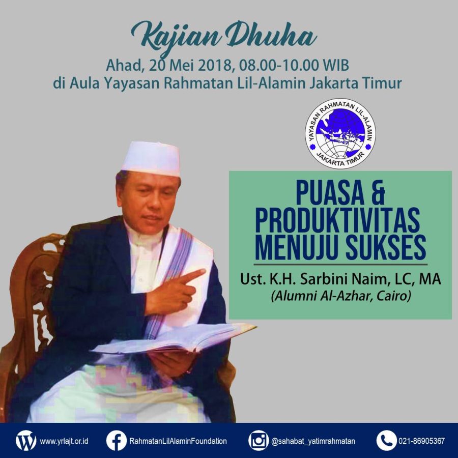 You are currently viewing Puasa & Produktivitas Menuju Sukses Bersama Ust K.H. Sarbini Naim